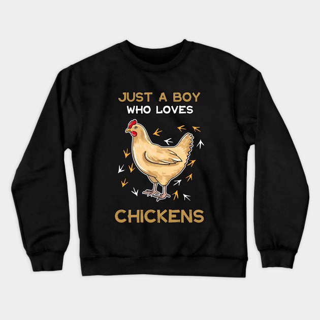 Just A Boy Who Loves Chickens Crewneck Sweatshirt by LetsBeginDesigns